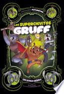 Libro Los Superchivitos Gruff