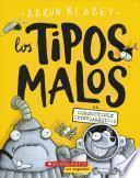 Libro Los Tipos Malos En Combustible Intergaláctico (the Bad Guys in Intergalactic Gas): Volume 5