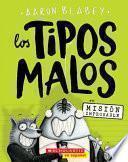 Libro Los Tipos Malos En Misión Improbable (Los Tipos Malos #2)