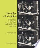 Libro Los útiles y los inútiles