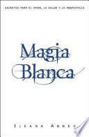 Libro Magia Blanca