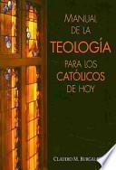 Libro Manual de la teología para los católicos de hoy