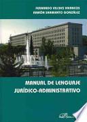 Libro Manual de lenguaje jurídico-administrativo