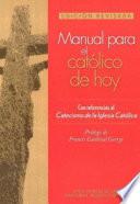 Libro Manual para el católico de Hoy