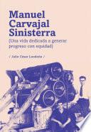 Libro Manuel Carvajal Sinisterra (una vida dedicada a generar progreso con equidad)