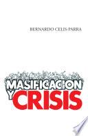 Libro Masificaci?n y crisis