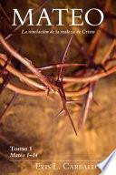 Libro Mateo: La Revelación de la Realeza de Cristo