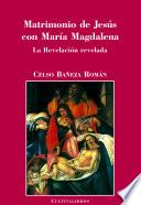 Libro Matrimonio de Jesús con María Magdalena