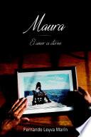 Libro Maura, El amor es eterno