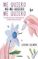 Libro Me quiero, no me quiero, me quiero