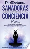 Libro Meditaciones Sanadoras Guiadas y Paquete Meditaciones Para la Conciencia Pura