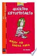 Libro Mejor no hagas nada