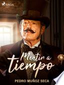 Libro Mentir a tiempo