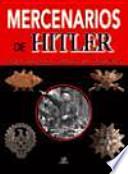 Libro Mercenarios de Hitler/ Hitler's Renegades