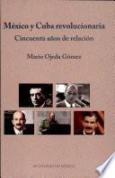 Libro México y Cuba revolucionaria