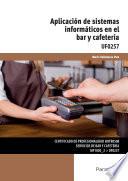 Libro MF1050_2 - UF0257 Aplicación de sistemas informáticos en el bar y cafetería