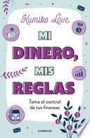 Libro Mi Dinero, Mis Reglas / My Money My Way