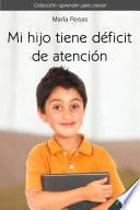 Libro Mi hijo tiene déficit de atención