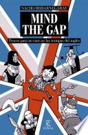 Libro MIND THE GAP. Trucos para no caer en las trampas del inglés