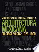 Libro Modernización y nacionalismo de la arquitectura mexicana en cinco voces: 1925-1980