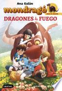 Libro Mondragó. Dragones de fuego