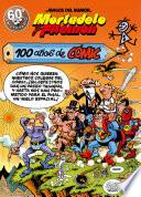 Libro Mortadelo y Filemón. 100 años de cómic (Magos del Humor 67)