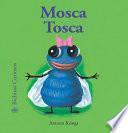 Libro Mosca Tosca