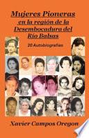 Libro Mujeres Pioneras En La Region de La Desembocadura del Rio Balsas
