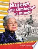 Libro Mujeres que cambiaron el mundo (Women Who Changed the World)