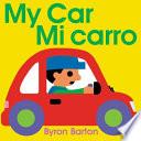 Libro My Car/Mi carro (Spanish/English bilingual edition)
