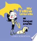 Libro My Yellow Umbrella / Mi Paraguas Amarillo