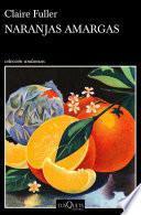Libro Naranjas amargas