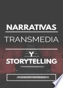 Libro Narrativas Transmedia y Storytelling
