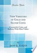 Libro New Varieties of Gold and Silver Coins