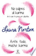 Libro No culpes al karma de lo que te pasa por gilipollas + Ante todo, mucho karma