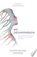 Libro No desamparada