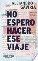 Libro No espero hacer ese viaje