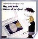 Libro No hay nada como el original