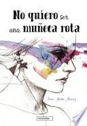 Libro No quiero ser una muñeca rota