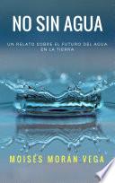 Libro No sin agua