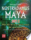 Libro Nostradamus Maya 2012