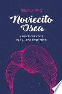 Libro Noviecito Osea y doce cuentos para leer despierto