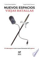 Libro Nuevos espacios, viejas batallas