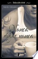 Libro Nunca digas nunca (Trilogía Secret life 1)