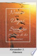 Libro Nunca Digas Siempre