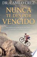 Libro Nunca te des por vencido