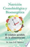 Libro Nutrición Cronobiológica Y Bioenergética (Edición Blanco Y Negro)