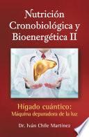 Libro Nutrición Cronobiológica Y Bioenergética Ii (Edición Blanco Y Negro)
