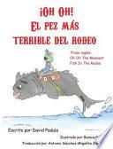 Libro Oh Oh the Meanest Fish in the Rodeo: (spanish Edition)