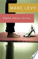 Libro Ojalá fuera cierto